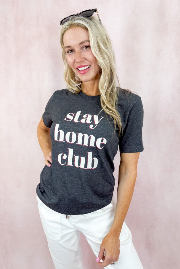 Stay Home Club Graphic Tee *Final Sale*